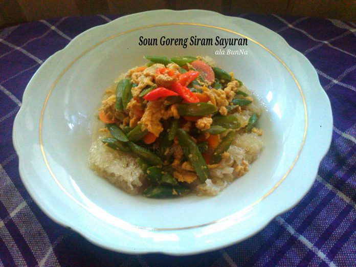 Soun Goreng Siram Sayuran by Ala BunNa risnawati686 Soun Goreng Siram Sayuran by Ala BunNa risnawati686