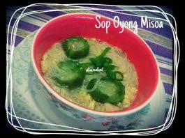 Sop Oyong Misoa by Dian Sukmaningsih