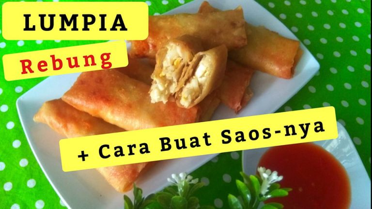LUMPIA REBUNG + CARA MEMBUAT SAOS TOMAT PEDAS by Sri Wee