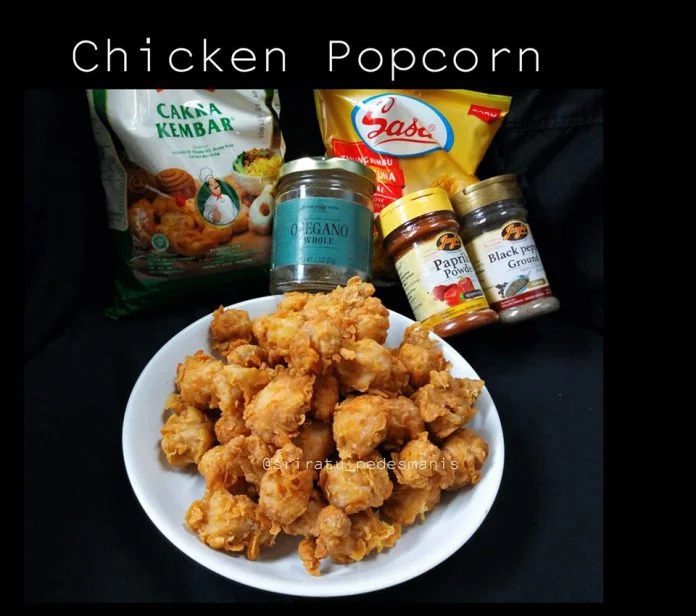 Chiken Popcorn by Sri Su Suharti