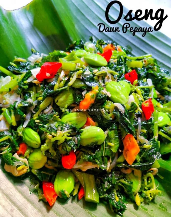 OSENG DAUN PEPAYA by Trie Ummu Shofiyya OSENG DAUN PEPAYA by Trie Ummu Shofiyya
