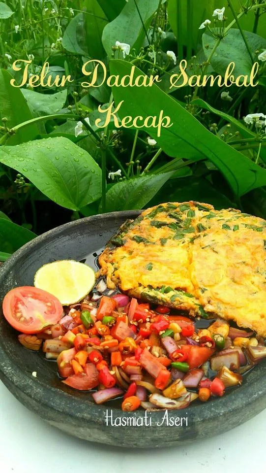 Telur Dadar Sambal Kecap by Hasmiati Aseri Telur Dadar Sambal Kecap by Hasmiati Aseri