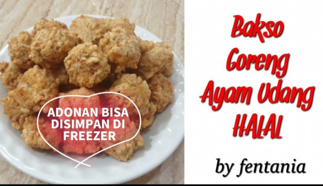 RESEP BAKSO GORENG AYAM UDANG by Fentania Mak