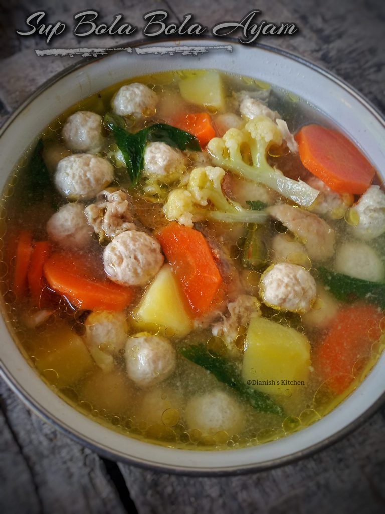 resep SUP BOLA BOLA AYAM by Dianish’s Kitchen