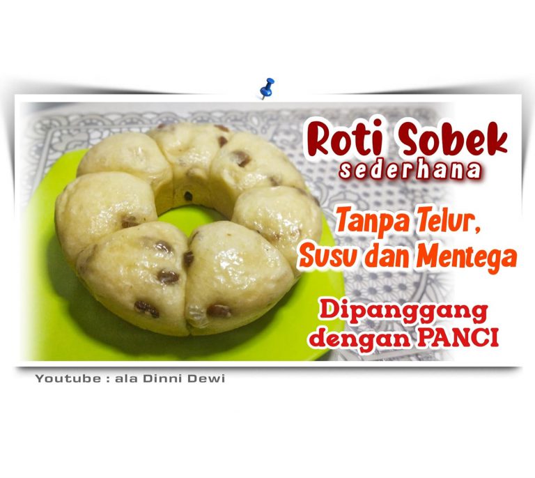 Roti Sobek Sederhana (Tanpa Telur, Susu dan Mentega) by Dinni Dewi