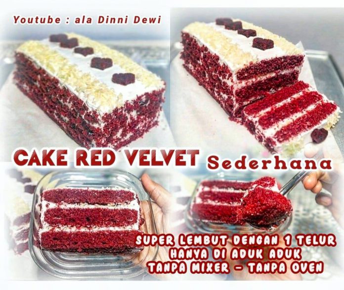 Cake RED VELVET 1 Telur Super Lembut by Dinni Dewi Cake RED VELVET 1 Telur Super Lembut by Dinni Dewi