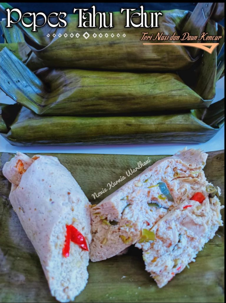 PEPES TAHU, TELUR, KEMANGI, TERI NASI dan DAUN KENCUR by Novie Kurnia Wardani