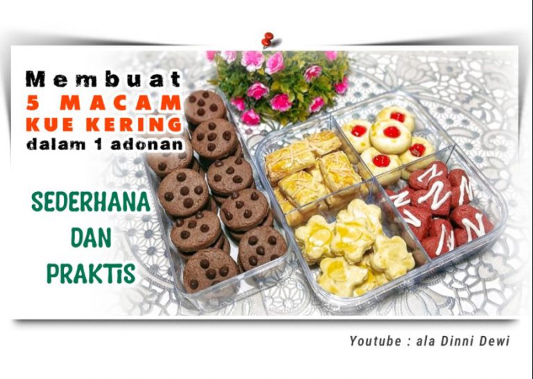 1 Adonan jadi 5 Jenis Kue Kering (Tanpa Mixer) by Dinni Dewi