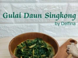 GULAI DAUN SINGKONG ALA DELFINA Y. Djamaluddin