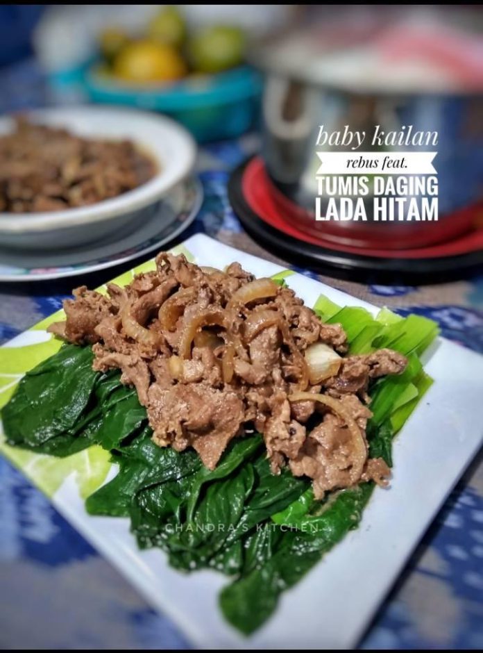 BABY KAILAN REBUS SIRAM TUMIS DAGING BUMBU LADA HITAM by Meitiara Chandrasari
