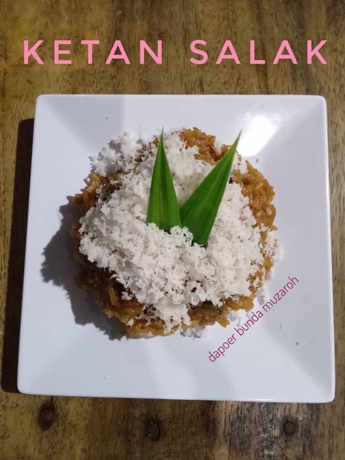 KETAN SALAK KETAN SALAK