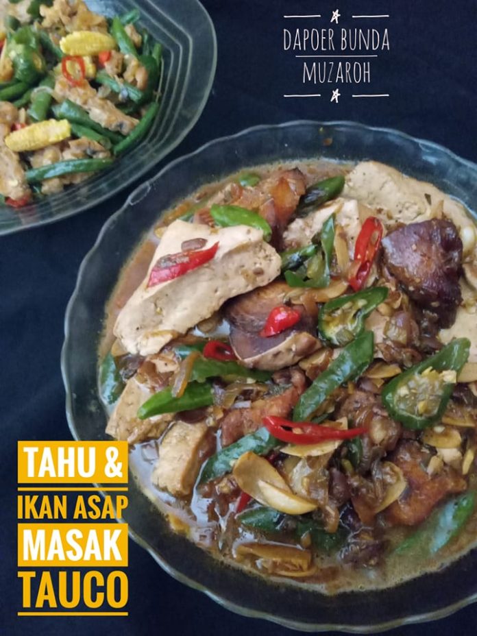 TAHU DAN IKAN ASAP MASAK TAUCO